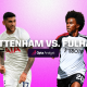 Tottenham vs Fulham: Prediction and Preview